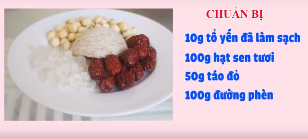 Nguyên liệu chuẩn bị cho món chè tổ yến hạt sen táo đỏ Tân Cương